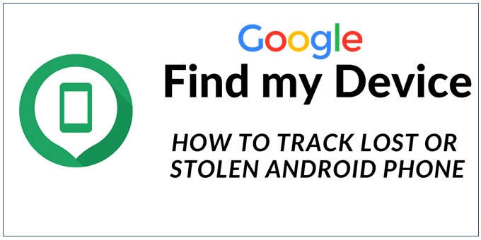 Lost or Stolen Android Phone
