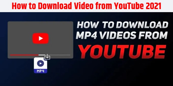 How To Download Video From YouTube