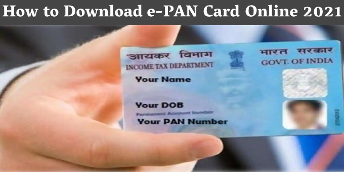 How to Download e-PAN Card Online 2021