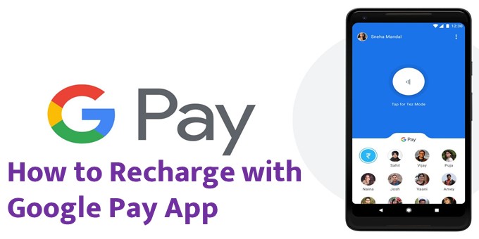 How to Recharge with Google Pay App || Complete Detail